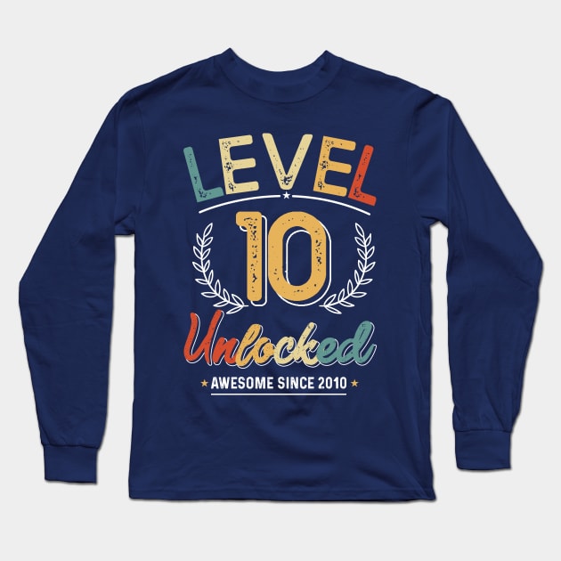Level 10 Unlocked Awesome Since 2010 10th Video Gamer Birthday Gift Long Sleeve T-Shirt by BioLite